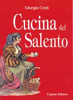 G. CRETI', Cucina del Salento, Tiemme srl, Manduria, 2002