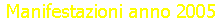 Manifestazioni anno 2005