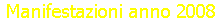 Manifestazioni anno 2008