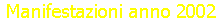 Manifestazioni anno 2002